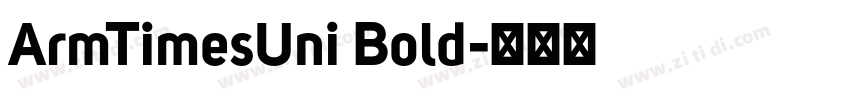 ArmTimesUni Bold字体转换